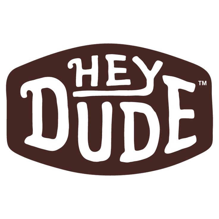 HEY DUDE